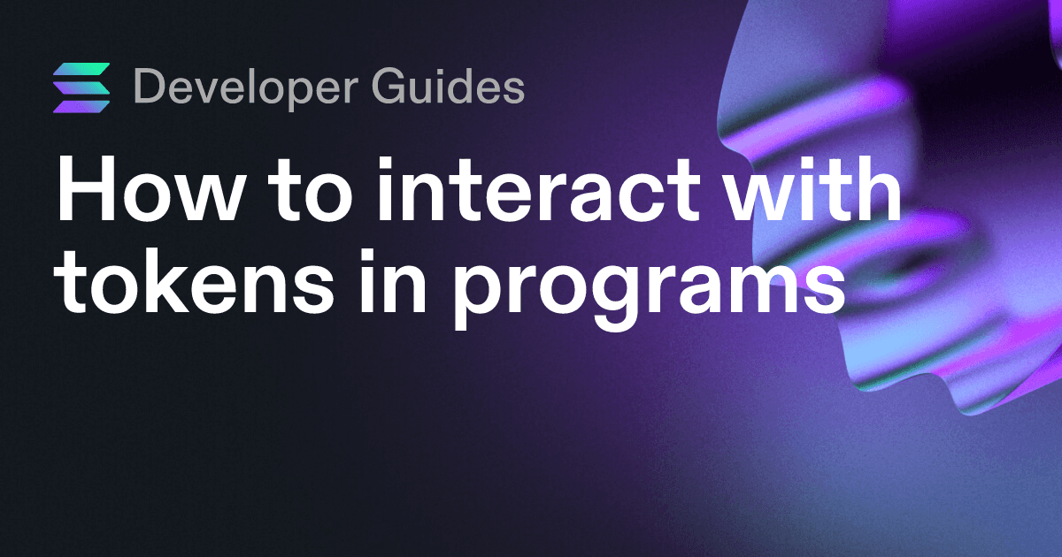 How to interact with tokens in programs