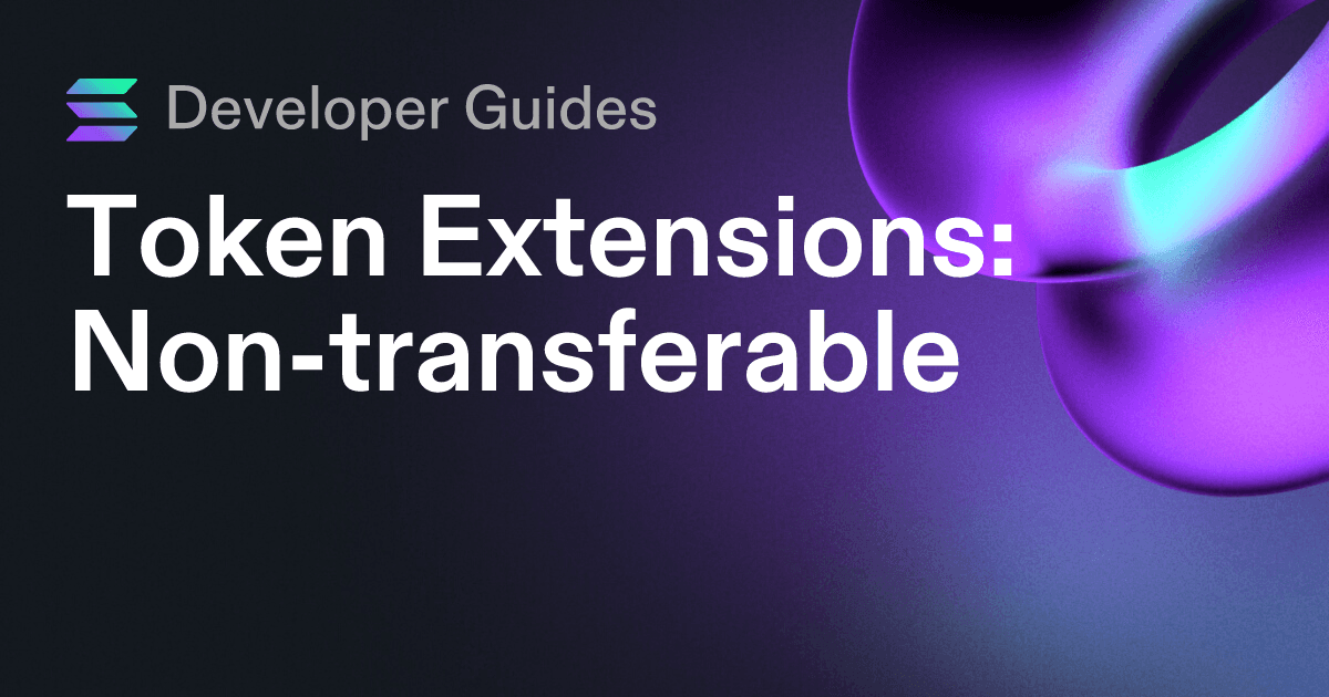 How to use the Non-transferable extension